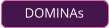 DOMINAs
